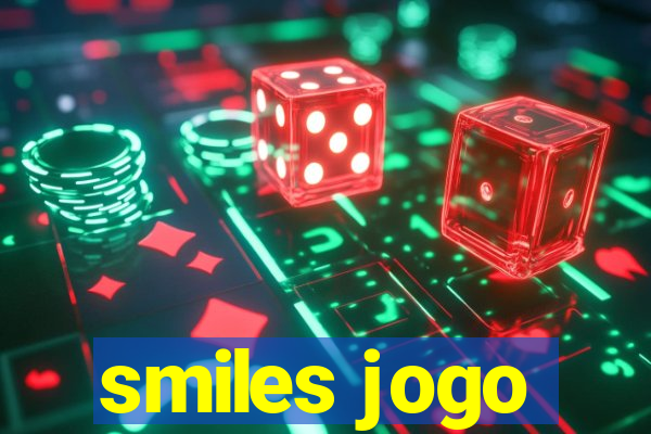 smiles jogo